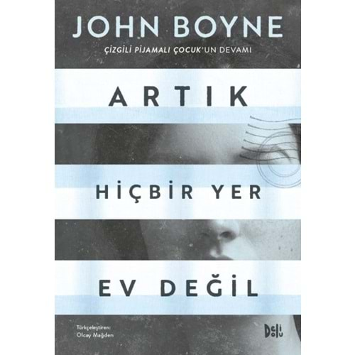 ARTIK HİÇBİR YER EV DEĞİL-JOHN BOYNE-TUDEM YAYINLARI