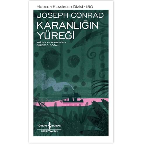 KARANLIĞIN YÜREĞİ-JOSEPH CONRAD-İŞ BANKASI