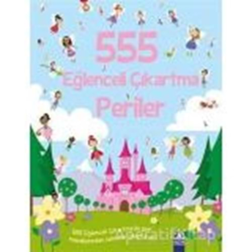 555 EĞLENCELİ ÇIKARTMA PERİLER-ALTIN KİTAPLAR