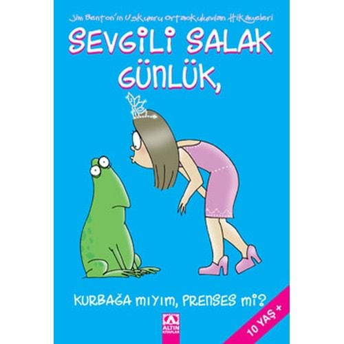 SEVGİLİ SALAK GÜNLÜK 3 KURBAĞA MIYIM PRENSES Mİ-JİM BENTON-ALTIN KİTAPLAR