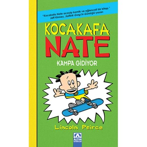 KOCA KAFA NATE 3 KAMPA GİDİYOR-LİNCOLN PEİRCE-ALTIN KİTAPLAR