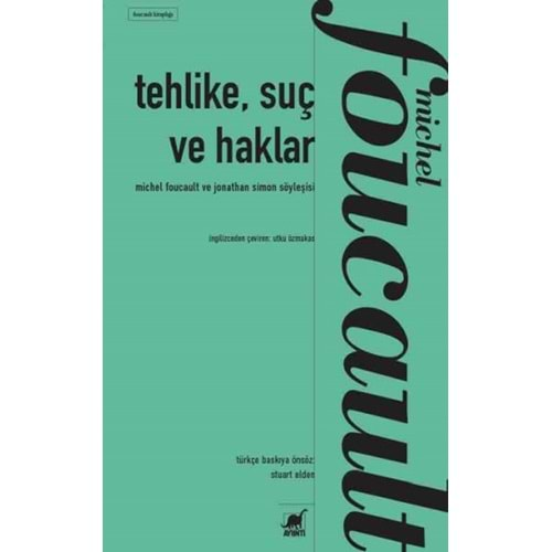 TEHLİKE,SUÇ VE HAKLAR-MİCHEL FOUCAULT-AYRINTI YAYINLARI