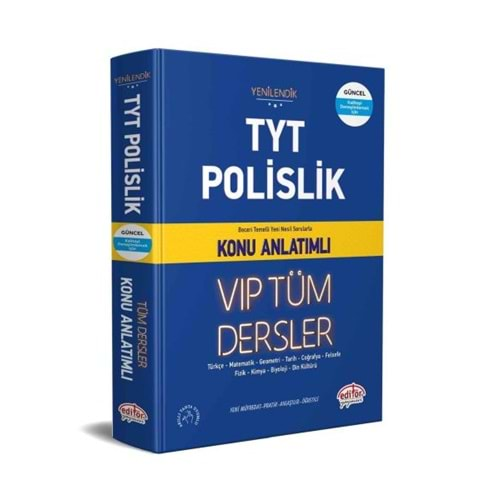 EDİTÖR TYT POLİSLİK VİP TÜM DERSLER KONU ANLATIMLI