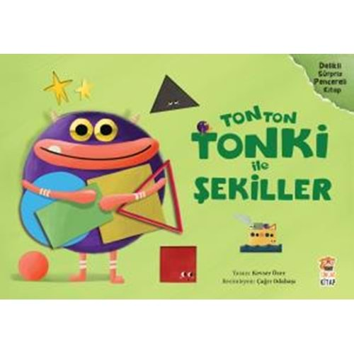 TONTON TONKİ İLE ŞEKİLLER-KEVSER ÖZER-SİNCAP KİTAP