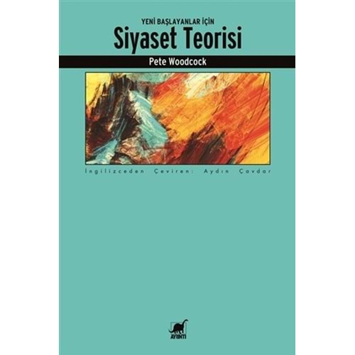 SİYASET TEORİSİ-PETE WOODCOCK-AYRINTI YAYINLARI