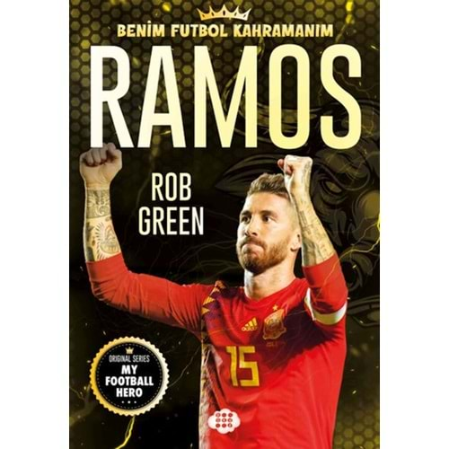 RAMOS BENİM FUTBOL KAHRAMANIM-ROB GREEN-DOKUZ ÇOCUK