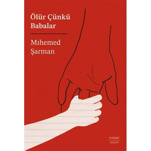 ÖLÜR ÇÜNKÜ BABALAR-MIHEMED ŞARMAN-EVEREST YAYINLARI