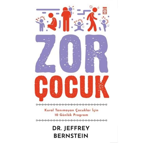 ZOR ÇOCUK - DR FEFFREY BERNSTEIN - TİMAŞ