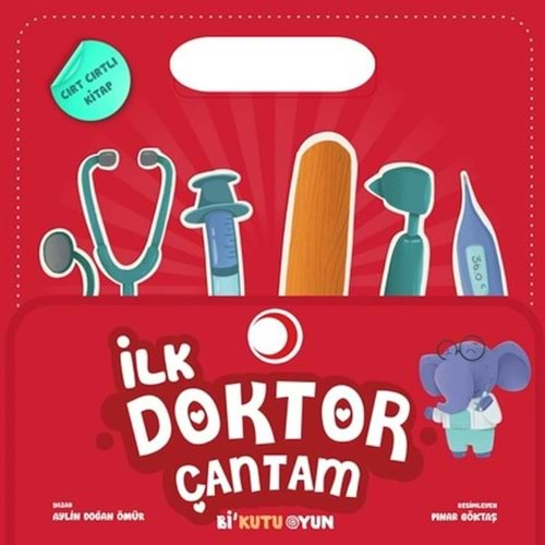 İLK DOKTOR ÇANTAM - AYLİN DOĞAN ÖMÜR - Bİ KUTU OYUN