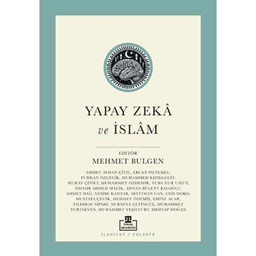 YAPAY ZEKA VE İSLAM-TİMAŞ YAYINLARI