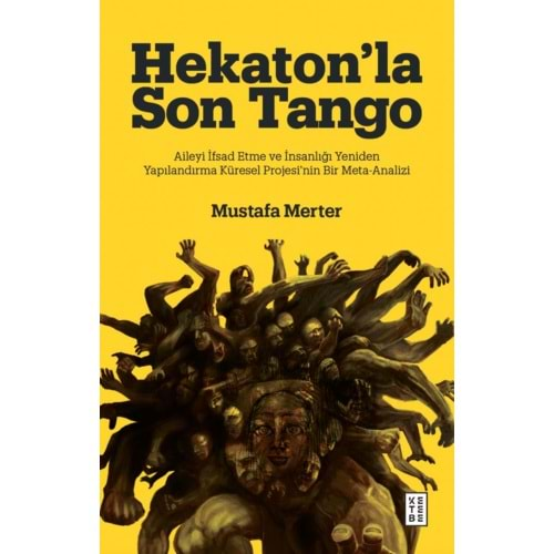 HEKATONLA SON TANGO-MUSTAFA MERTER-KETEBE YAYINLARI