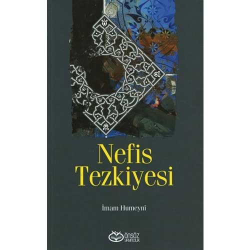 NEFİS TEZKİYESİ-İMAM HUMEYNİ-ÖNSÖZ