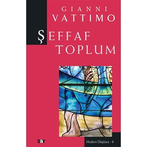 ŞEFFAF TOPLUM-GIANNI VATTIMO-SAY YAYINLARI