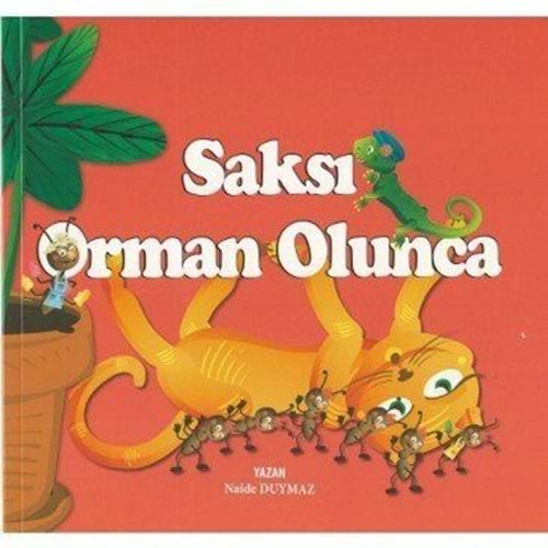 SAKSI ORMAN OLUNCA-NAİDE DUYMAZ-PİNA KİTAP