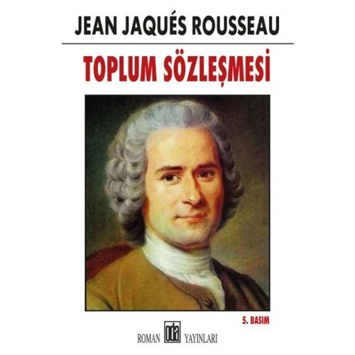 TOPLUM SÖZLEŞMESİ - J.J. ROUSSEAU - ODA