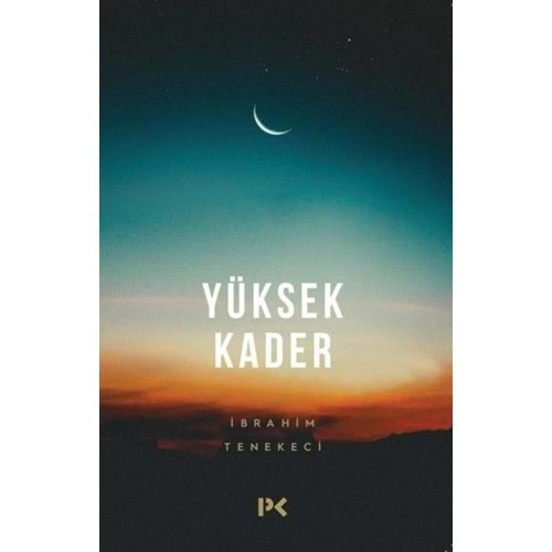 YÜKSEK KADER-İBRAHİM TENEKECİ-PK