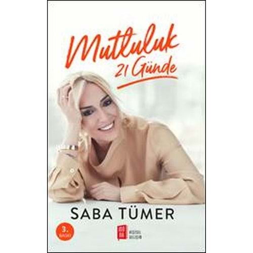 MUTLULUK 21 GÜNDE-SABA TÜMER-MONA KİTAP