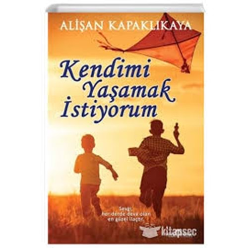 KENDİMİ YAŞAMAK İSTİYORUM-ALİŞAN KAPAKLIKAYA-YEDİVEREN