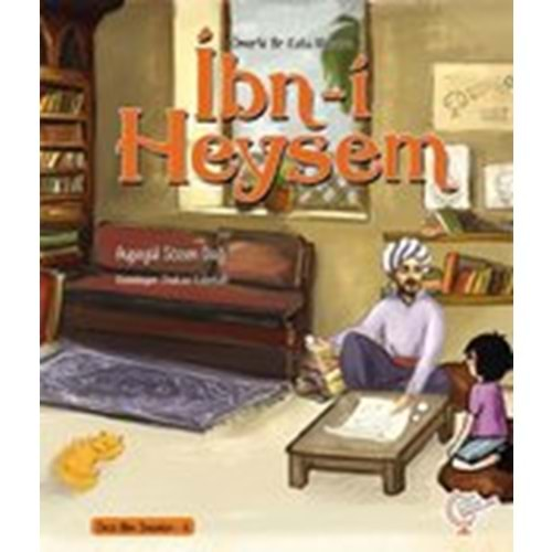 ÖNCÜ BİLİM İNSANLARI-6 İBNİ HEYSEM-AYŞEGÜL SÖZEN DAĞ-KAŞİF ÇOCUK