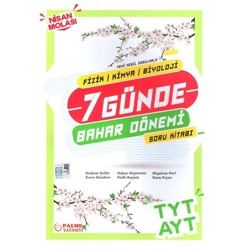 PALME TYT FİZİK KİMYA BİYOLOJİ 7 GÜNDE BAHAR DÖNEMİ SORU KİTABI