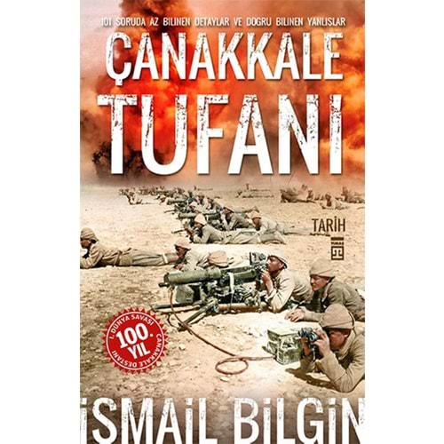 ÇANAKKALE TUFANI-İSMAİL BİLGİN-TİMAŞ