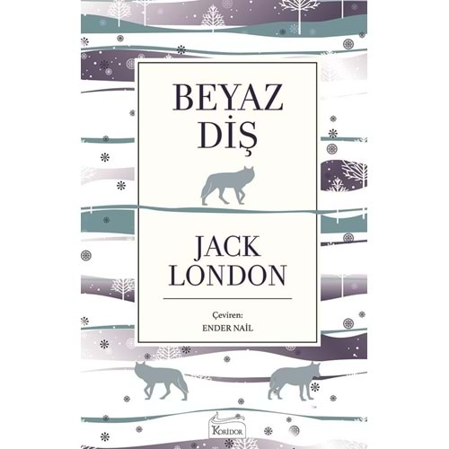 BEYAZ DİŞ-JACK LONDON-KORİDOR