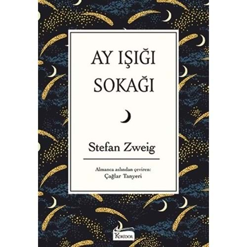 AY IŞIĞI SOKAĞI-STEFAN ZWEİG-KORİDOR