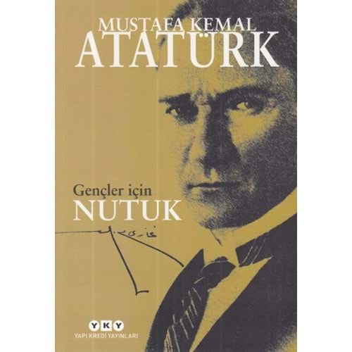 GENÇLER İÇİN NUTUK-MUSTAFA KEMAL ATATÜRK-YAPI KREDİ YAYINLARI