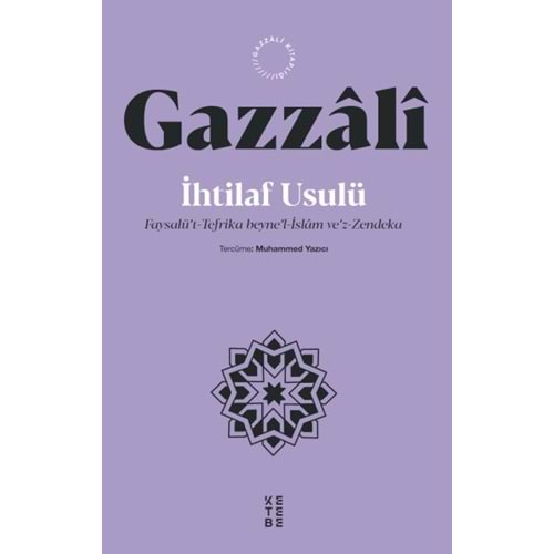 İHTİLAF USULÜ-İMAM GAZZALİ-KETEBE YAYINLARI