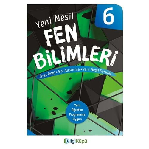 BİLGİ KÜPÜ 6.SINIF FEN BİLİMLERİ YENİ NESİL SORU BANKASI