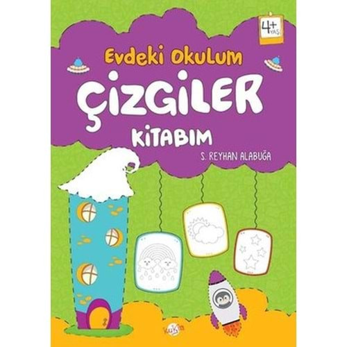 EVDEKİ OKULUM ÇİZGİLER KİTABIM 4+YAŞ-S. REYHAN ALABUĞA-KUKLA YAYINLARI