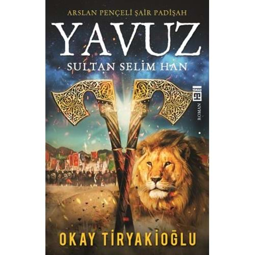 YAVUZ - OKAY TİRYAKİOĞLU - TİMAŞ YAYINLARI