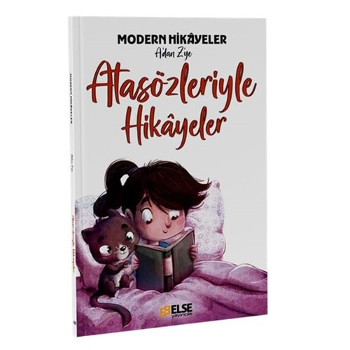 ATASÖZLERİYLE HİKAYELER-ELSE YAYINCILIK