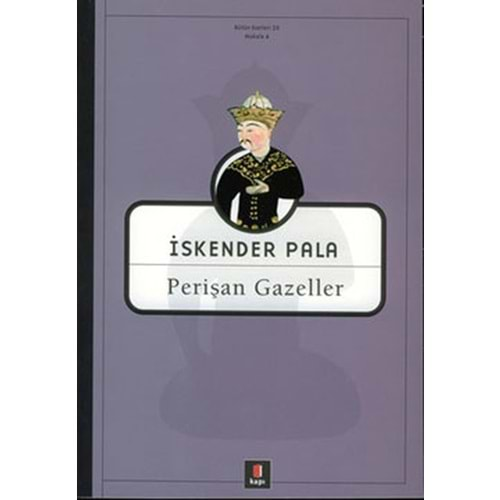 PERİŞAN GAZELLER İSKENDER PALA KAPI