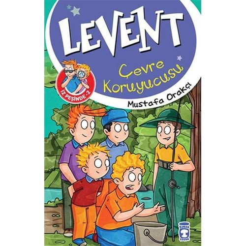 LEVENT İZ PEŞİNDE-2 ÇEVRE KORUYUCUSU - TİMAŞ ÇOCUK