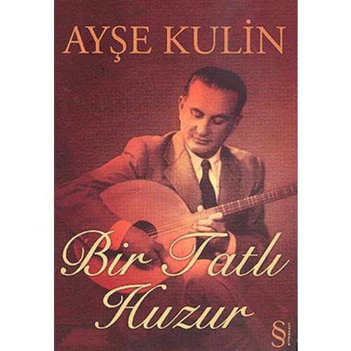 BİR TATLI HUZUR AYŞE KULİN EVEREST