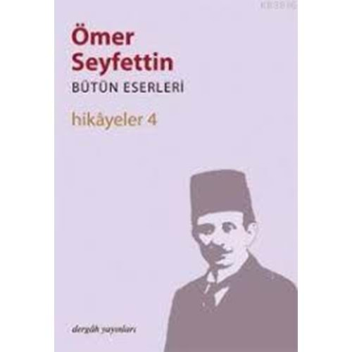 ÖMER SEYFETTİN BÜTÜN ESERLERİ 4