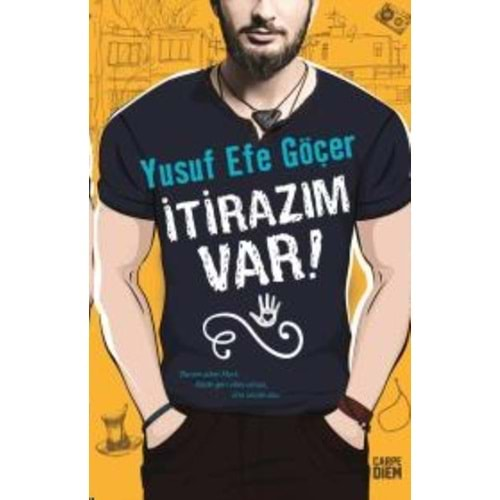 İTİRAZIM VAR-YUSUF EFE GÖÇER-CARPEDİEM