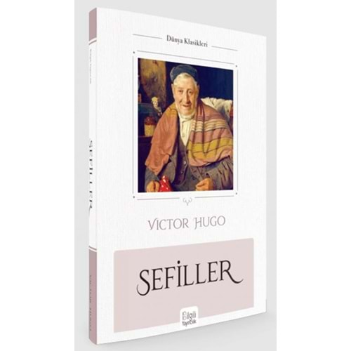 SEFİLLER-VİCTOR HUGO-BİLGİLİ YAYINCILIK