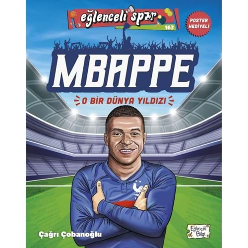 MBAPPE O BİR DÜNYA YILDIZI-ÇAĞRI ÇOBANOĞLU-EĞLENCELİ BİLGİ