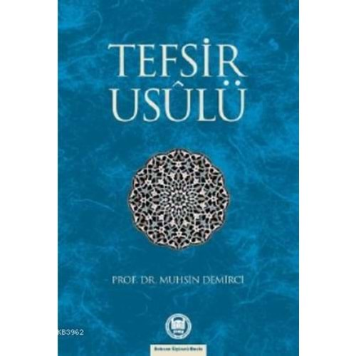 TEFSİR USULÜ-MUHSİN DEMİRCİ-İFAV YAYINLARI