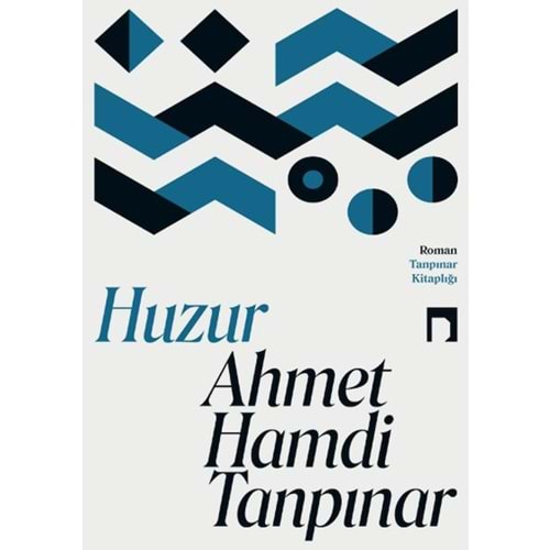 HUZUR - AHMET HAMDİ TANPINAR - DERGAH YAY