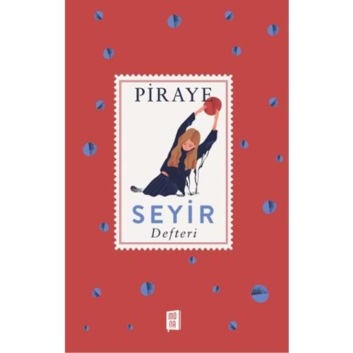 SEYİR DEFTERİ-PİRAYE-MONA KİTAP