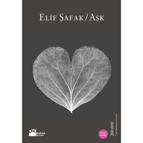 AŞK GRİ KAPAKLI-ELİF ŞAFAK-DOĞAN