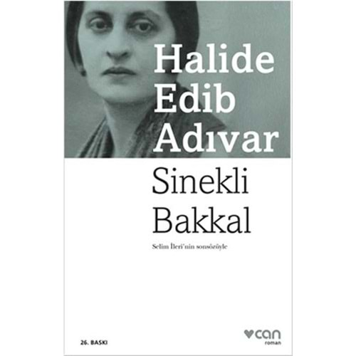 SİNEKLİ BAKKAL-HALİDE EDİB ADIVAR-CAN YAYINLARI