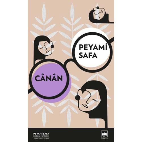 CANAN-PEYAMİ SAFA-ÖTÜKEN NEŞRİYAT