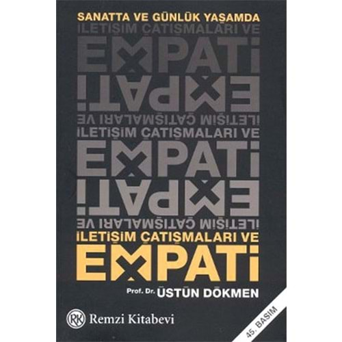 İLETİŞİM ÇATIŞMALARI VE EMPATİ - ÜSTÜN DÖKMEN - REMZİ