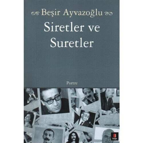 SİRETLER VE SURETLER BEŞİR AYVAZOĞLU KAPI