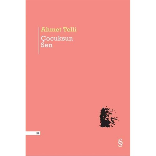 ÇOCUKSUN SEN-AHMET TELLİ EVEREST