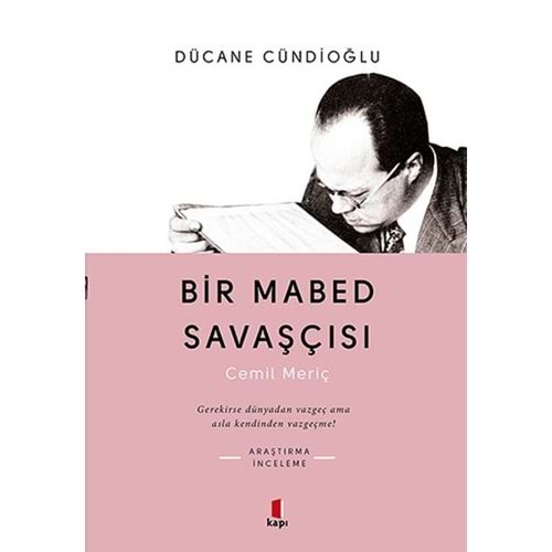 BİR MABED SAVAŞÇISI-DÜCANE CÜNDİOĞLU-KAPI